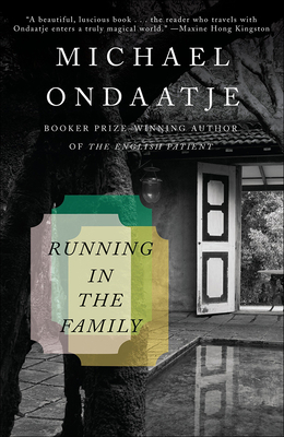 Running in the Family (Vintage International) By Michael Ondaatje Cover Image