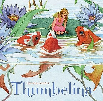 Cover for Sylvia Long's Thumbelina