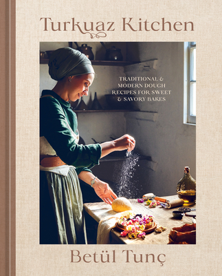 Turkuaz Kitchen: 75 Recipes for Savory and Sweet Doughs Cover Image