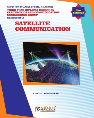 Satellite Communication (Ece 609) (Elective) By Vijay G. Yangalwar Cover Image