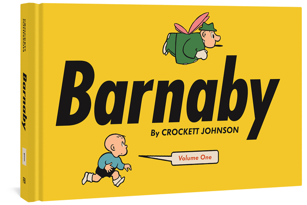 Barnaby Volume One By Crockett Johnson, Daniel Clowes (Cover design or artwork by), Chris Ware (Introduction by), Eric Reynolds (Series edited by), Philip Nel (Series edited by) Cover Image