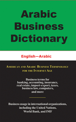 Arabic Business Dictionary: English-Arabic By Morry Sofer Cover Image