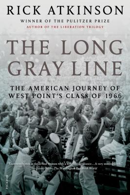The Long Gray Line: The American Journey of West Point's Class of 1966 By Rick Atkinson Cover Image