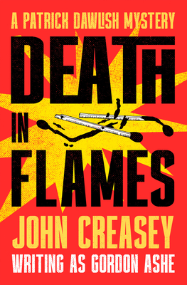 Death in Flames (The Patrick Dawlish Mysteries #9)
