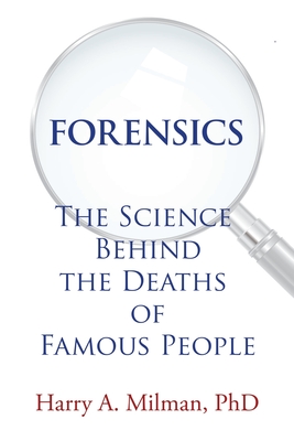 Forensics: The Science Behind the Deaths of Famous People Cover Image
