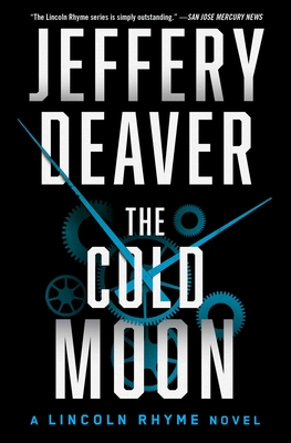 The Cold Moon (Lincoln Rhyme Novel #7) By Jeffery Deaver Cover Image