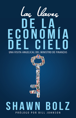 Las Llaves De La Economia Del Cielo: Una Visita Angelical Del Ministro De Finanzas Cover Image