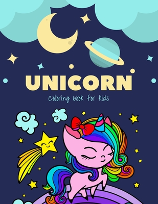 Unicorn coloring book for kids: A Little Unicorn coloring books for kids ages 4-8 years - Improve imagination and Relaxing (Book6) Cover Image
