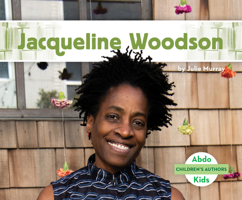 Jacqueline Woodson (Children's Authors) By Julie Murray Cover Image