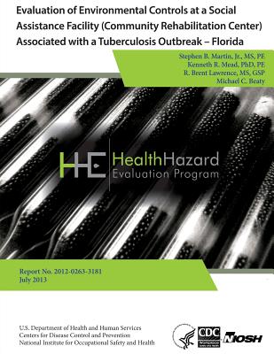 Evaluation of Environmental Controls at a Social Assistance Facility (Community Rehabilitation Center) Associated with a Tuberculosis Outbreak - Flori Cover Image