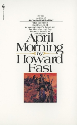 April Morning: A Novel By Howard Fast Cover Image