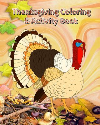 Thanksgiving Coloring & Activity Book By Tilly Black Cover Image
