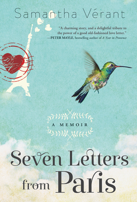 Seven Letters from Paris: A Memoir