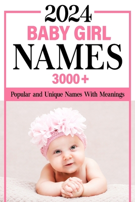 3000+ Cool Girl Names from A-Z  Popular Baby Girl Names with