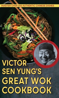 Victor Sen Yung's Great Wok Cookbook - from Hop Sing, the Chinese Cook in the Bonanza TV Series Cover Image