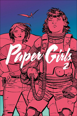 Paper Girls, Volume 2 By Image Comics, Brian K. Vaughan, Cliff Chiang Cover Image
