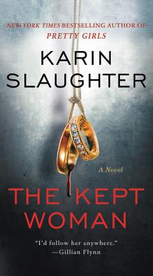 The Kept Woman: A Will Trent Thriller Cover Image