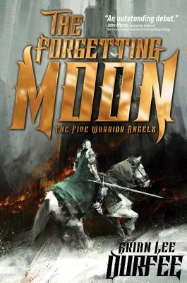 The Forgetting Moon (The Five Warrior Angels #1)