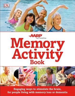 The Memory Activity Book: Engaging Ways to Stimulate the Brain for People Living with Memory Loss or By DK, Angela Rippon (Foreword by), Helen Lambert Cover Image