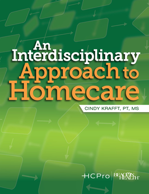 An Interdisciplinary Approach to Homecare