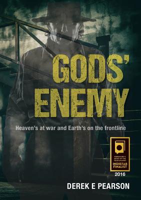 GODS' Enemy (Preacher Spindrift #1) By Derek E. Pearson Cover Image