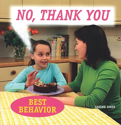 No, Thank You (Best Behavior) By Janine Amos Cover Image