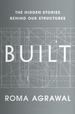 Built: The Hidden Stories Behind our Structures