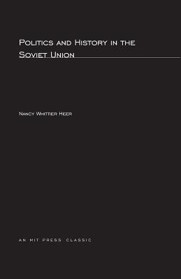 Politics and History In The Soviet Union (MIT Press Classics)