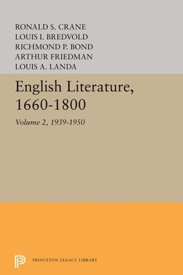 English Literature, Volume 2: 1939-1950 (Princeton Legacy Library #2180) By Louis A. Landa Cover Image