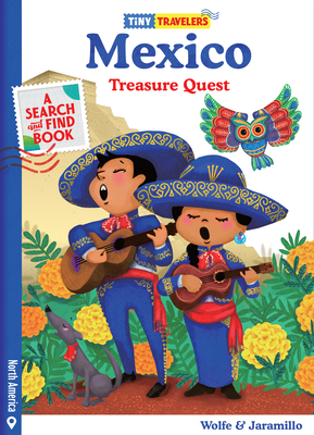 Tiny Travelers Mexico Treasure Quest By Susie Jaramillo Cover Image