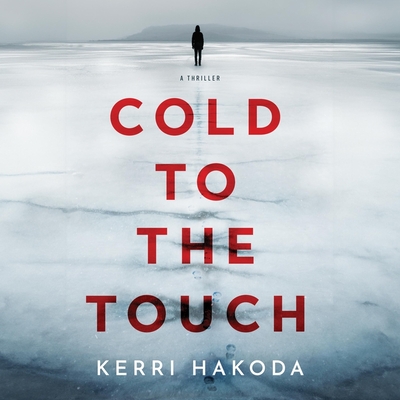 Cold to the Touch: A Thriller Cover Image