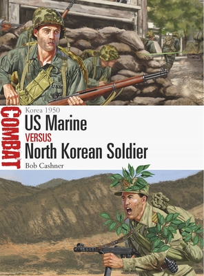 US Marine vs North Korean Soldier: Korea 1950 (Combat) Cover Image