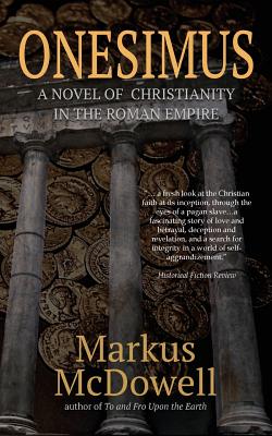 Onesimus: A Novel of Christianity in the Roman Empire Cover Image