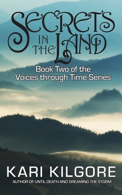 Secrets in the Land (Voices Through Time #2)