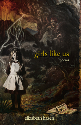 Girls Like Us By Elizabeth Hazen Cover Image