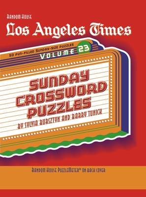 Los Angeles Times Sunday Crossword Puzzles, Volume 23 (The Los Angeles Times) Cover Image