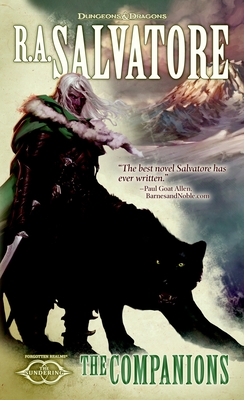 The Companions: The Legend of Drizzt By R. A. Salvatore Cover Image