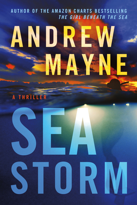 Sea Storm: A Thriller By Andrew Mayne Cover Image