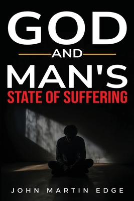 God and Man's State Of Suffering Cover Image