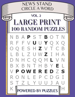 News Stand Circle a Word Vol.2: Large Print 100 Random Puzzles Cover Image