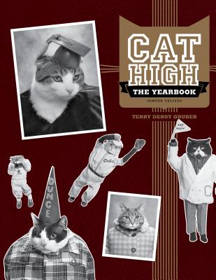 Cat High: The Yearbook By Terry deRoy Gruber Cover Image