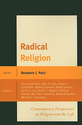 Radical Religion: Contemporary Perspectives on Religion and the Left (Logos: Perspectives on Modern Society and Culture)