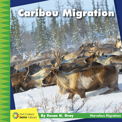 Caribou Migration By Susan H. Gray Cover Image