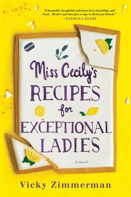 Miss Cecily's Recipes for Exceptional Ladies: A Novel