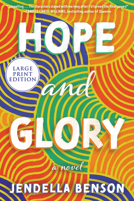 Hope and Glory: A Novel By Jendella Benson Cover Image