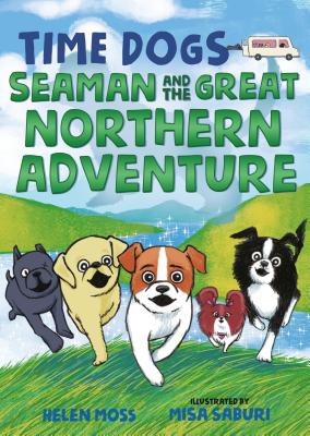 Time Dogs: Seaman and the Great Northern Adventure Cover Image