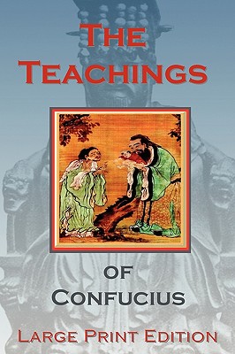 The Teachings of Confucius - Large Print Edition Cover Image