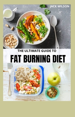 The Ultimate Guide to Fat-Burning Foods