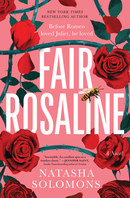 Fair Rosaline: A Novel