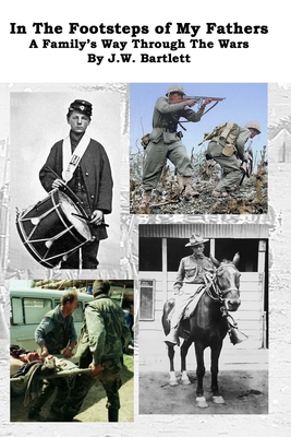 In the Footsteps of My Fathers: A Family Way Through the Wars Cover Image